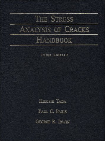 Stress Analysis of Cracks Handbook