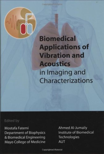 Biomedical Applications of Vibration and Acoustics for Imaging and Characterisations