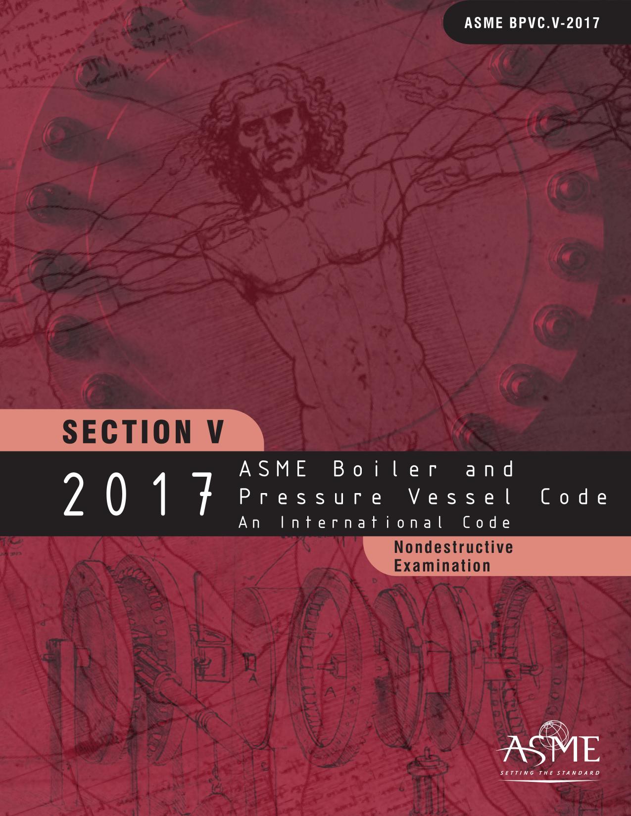 2017 ASME boiler & pressure vessel code : an international code