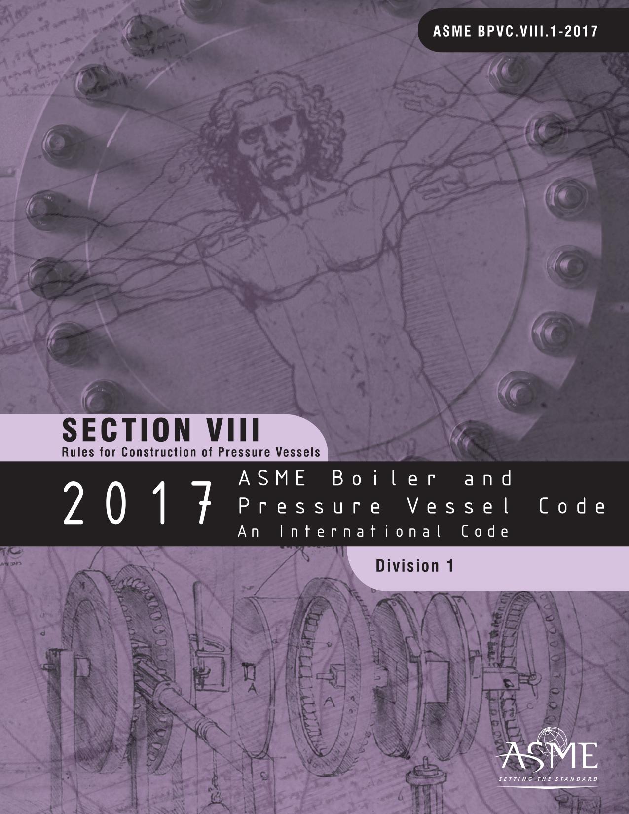 ASME boiler & pressure vessel code : an international code. VIII, Rules for construction of pressure vessels