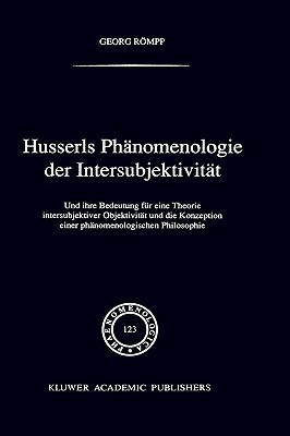 Husserls Ph�nomenologie Der Intersubjektivit�t