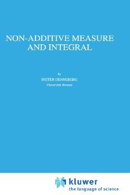 Non-Additive Measure and Integral