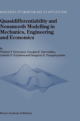 Quasidifferentiability and Nonsmooth Modelling in Mechanics, Engineering and Economics