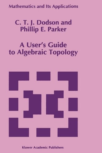 A User's Guide to Algebraic Topology