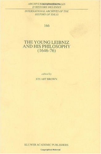 The Young Leibniz and His Philosophy (1646-76)