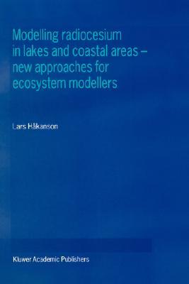 Modelling Radiocesium in Lakes and Coastal Areas -- New Approaches for Ecosystem Modellers