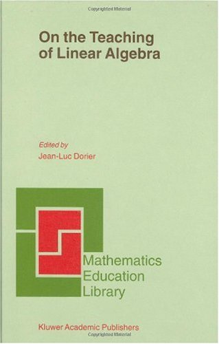 On the Teaching of Linear Algebra