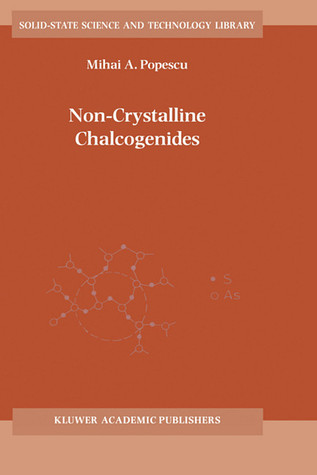 Non-Crystalline Chalcogenicides