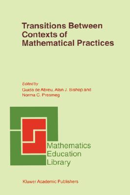 Transitions Between Contexts of Mathematical Practices