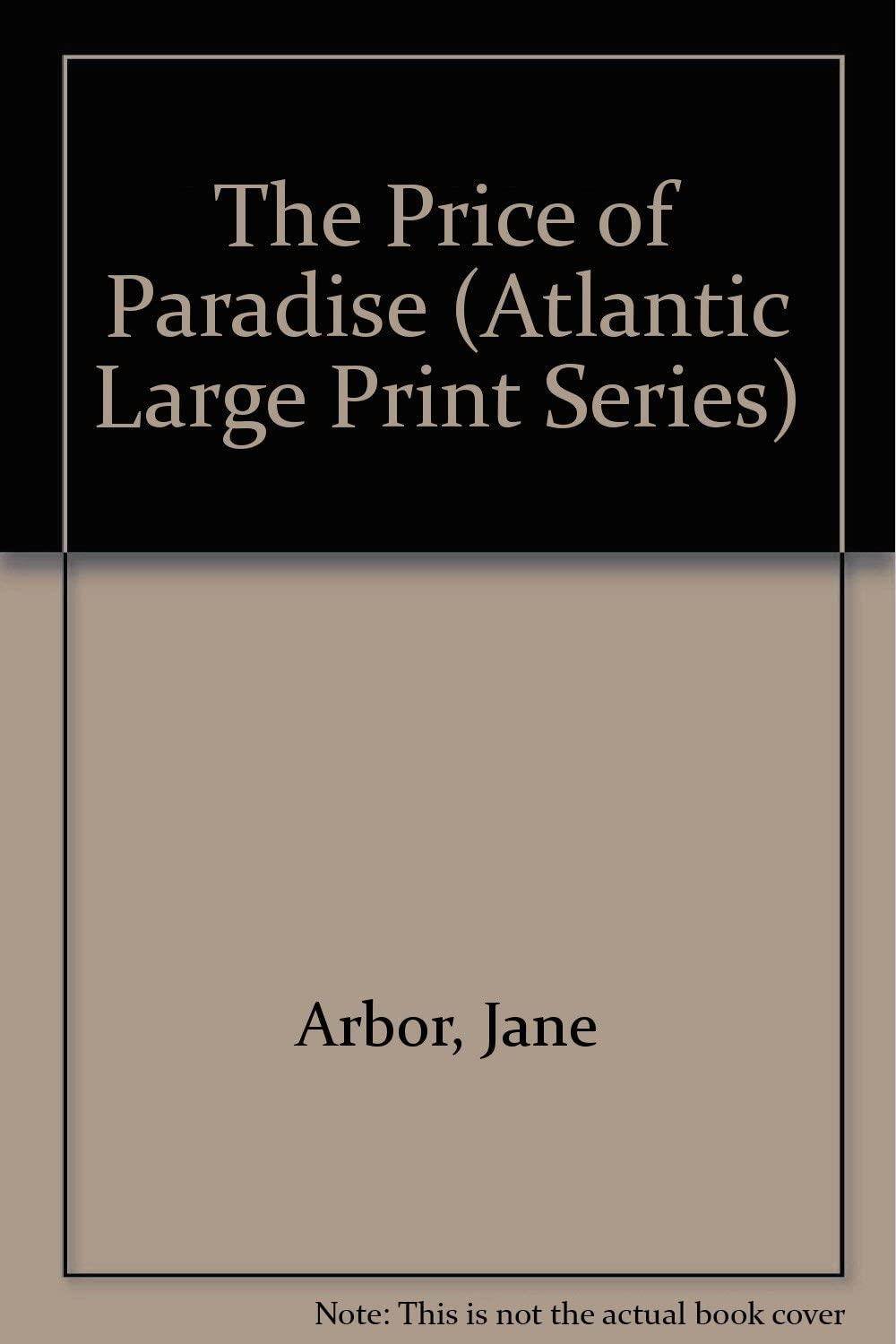 The Price of Paradise (Atlantic Large Print Series)