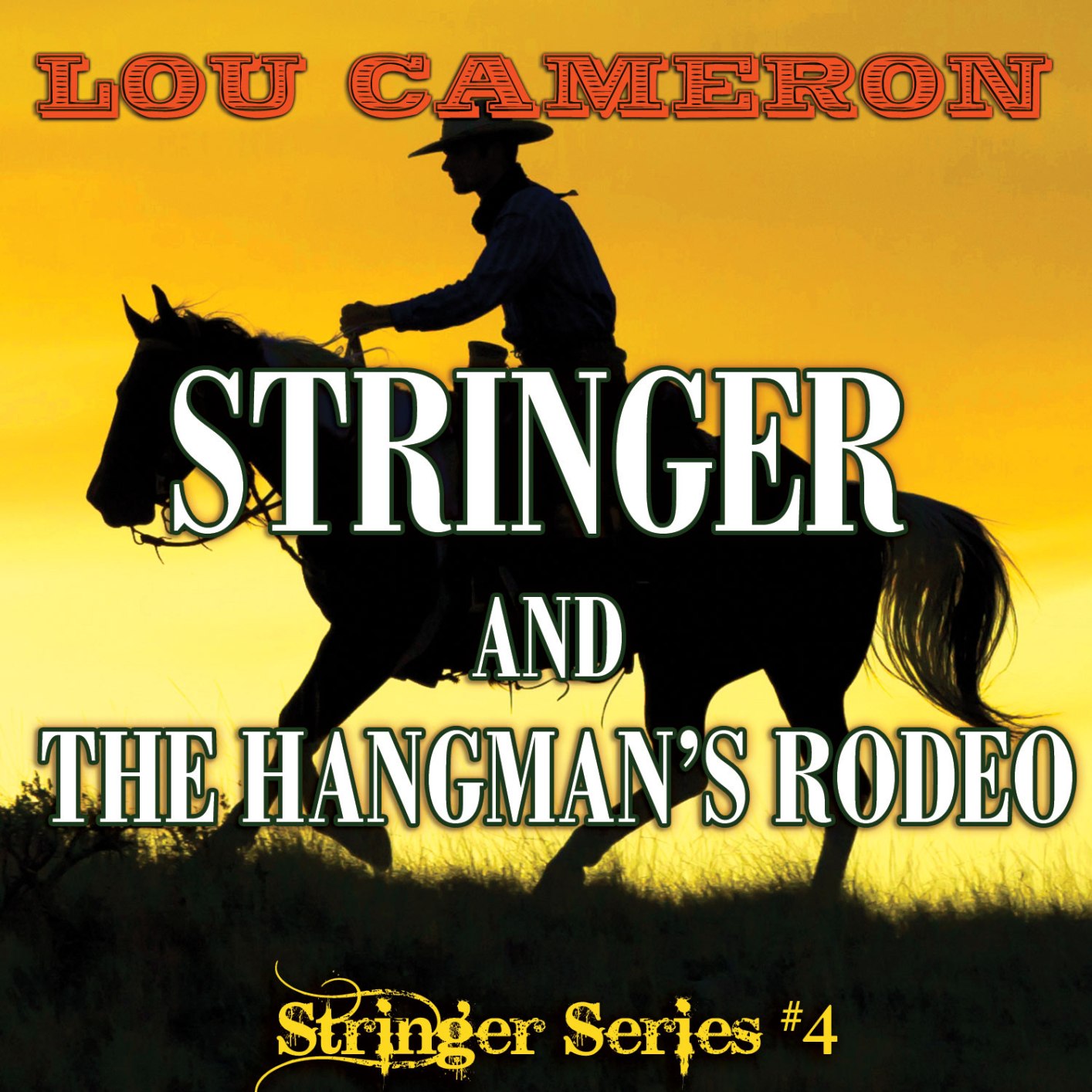 Stringer and the Hangman's Rodeo