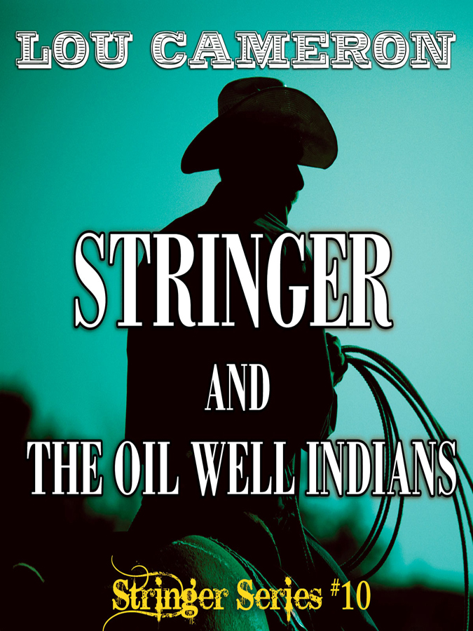 Stringer and the Oil Well Indians