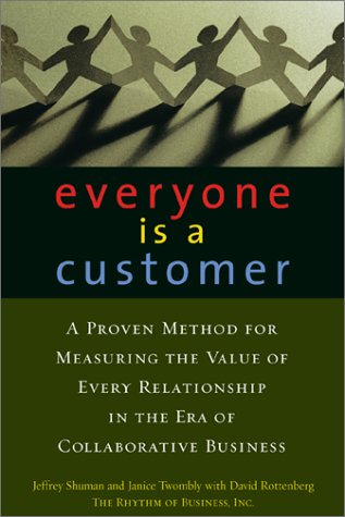 Everyone Is a Customer