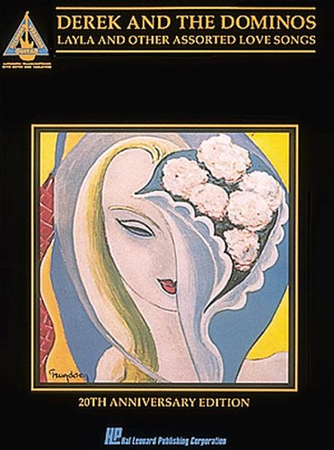 Derek and the Dominos - Layla &amp; Other Assorted Love Songs