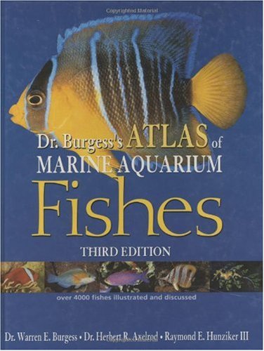 Dr. Burgess's atlas of marine aquarium fishes