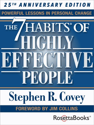 The 7 Habits of Highly Effective People