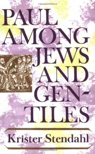 Paul Among Jews and Gentiles and Other Essays