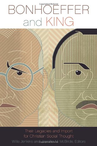 Bonhoeffer and King