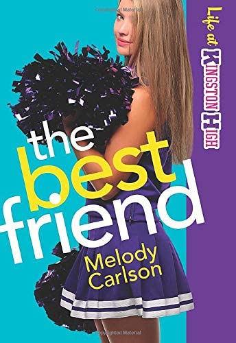 The Best Friend (Life at Kingston High)