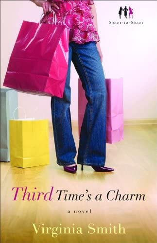 Third Time's a Charm: A Novel (Sister-to-Sister)