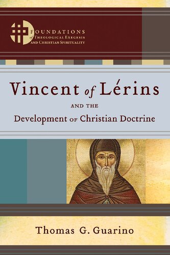 Vincent of Lérins and the Development of Christian Doctrine