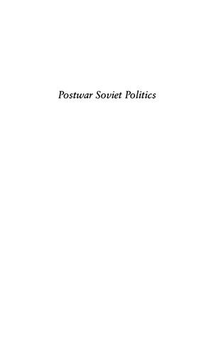 Postwar Soviet Politics