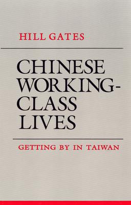 Chinese Working-Class Lives