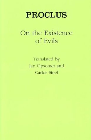 Proclus on the Existence of Evils