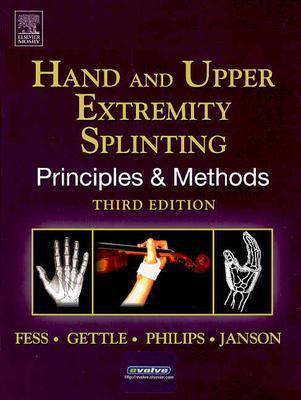 Hand And Upper Extremity Splinting