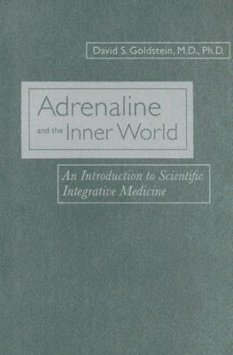 Adrenaline and the Inner World