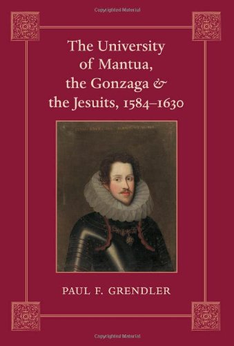 The University of Mantua, the Gonzaga, and the Jesuits, 1584–1630