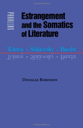 Estrangement and the Somatics of Literature