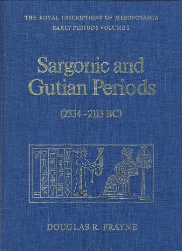 Sargonic and Gutian Periods (2234-2113 BC)