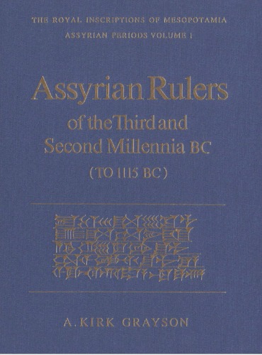 Assyrian Rulers of the Third &amp; Second Millennia BC (Royal Inscriptions of Mesopotamia Assyrian Period)
