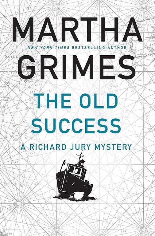 The Old Success (Richard Jury Mystery, 25)