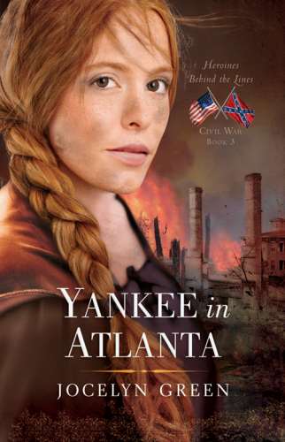 Yankee in Atlanta (Heroines Behind the Lines)