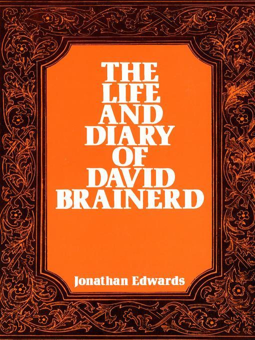 The Life and Diary of David Brainerd