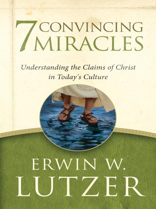 7 Convincing Miracles