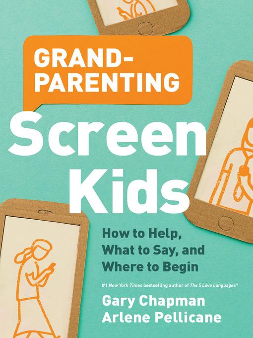 Grandparenting Screen Kids