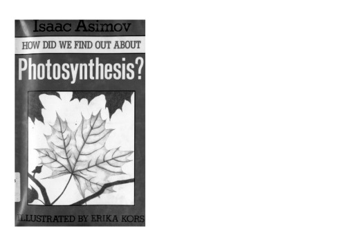 How Did We Find Out about Photosynthesis?