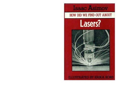 How Did We Find Out about Lasers?
