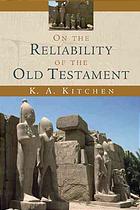 On The Reliability Of The Old Testament