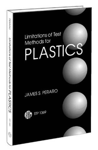 Limitations of Test Methods for Plastics (Astm Special Technical Publication// Stp) (Astm Special Technical Publication// Stp)