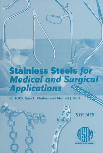 Stainless Steels For Medical And Surgical Applications