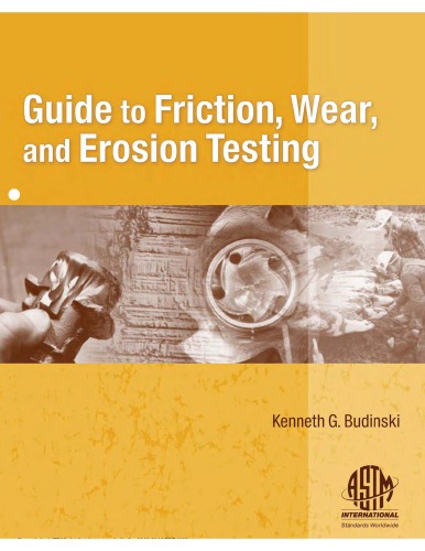 Mnl 56 Guide to Friction, Wear and Erosion Testing