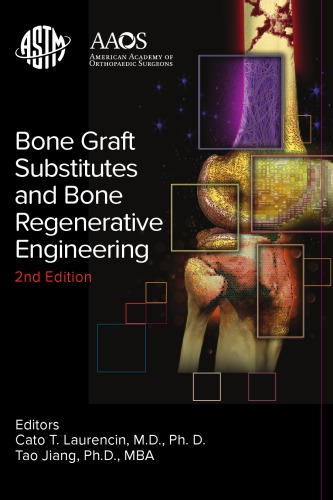 Chapter 1 : Bone Graft Substitutes : Past, Present, and Future