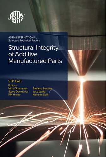 Structural integrity of additive manufactured parts