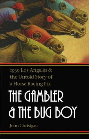 The Gambler and the Bug Boy