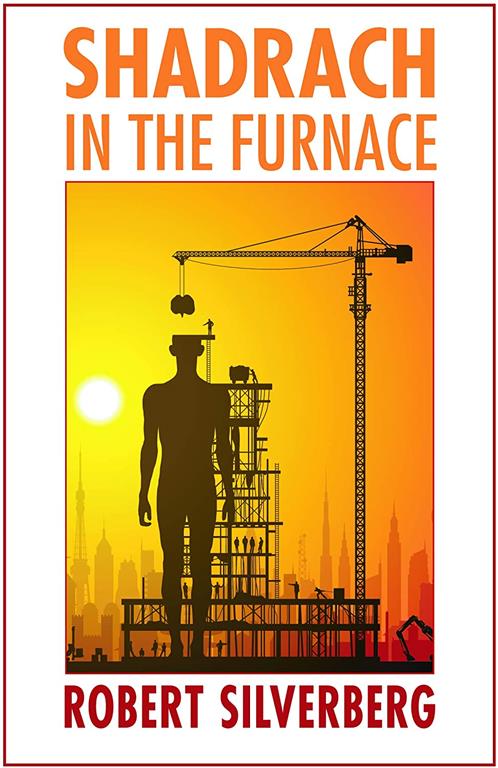 Shadrach in the Furnace (Bison Frontiers of Imagination)