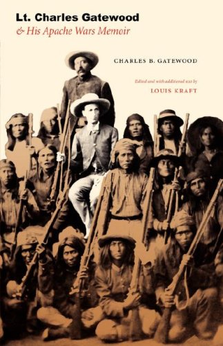 Lt. Charles Gatewood  His Apache Wars Memoir